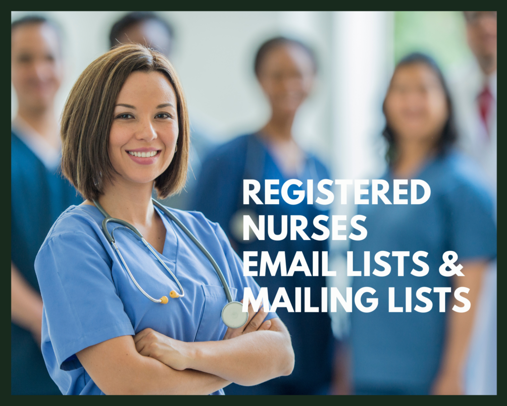 Registered Nurses Email Lists and Mailing Lists [2024]